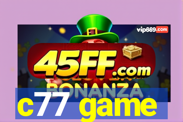 c77 game